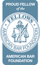 Proud Fellow of the American Fellows Bar Foundation